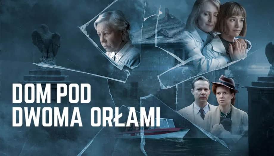 Z ilu odcinków składa się serial Dom pod dwoma orłami - pełna informacja